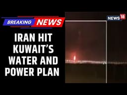 Material Damage Reported: Inside the Strike on Kuwait’s Energy Infrastructure | Iran War Latest News