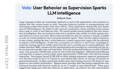Vela: User Behavior as Supervision Sparks LLM Intelligence