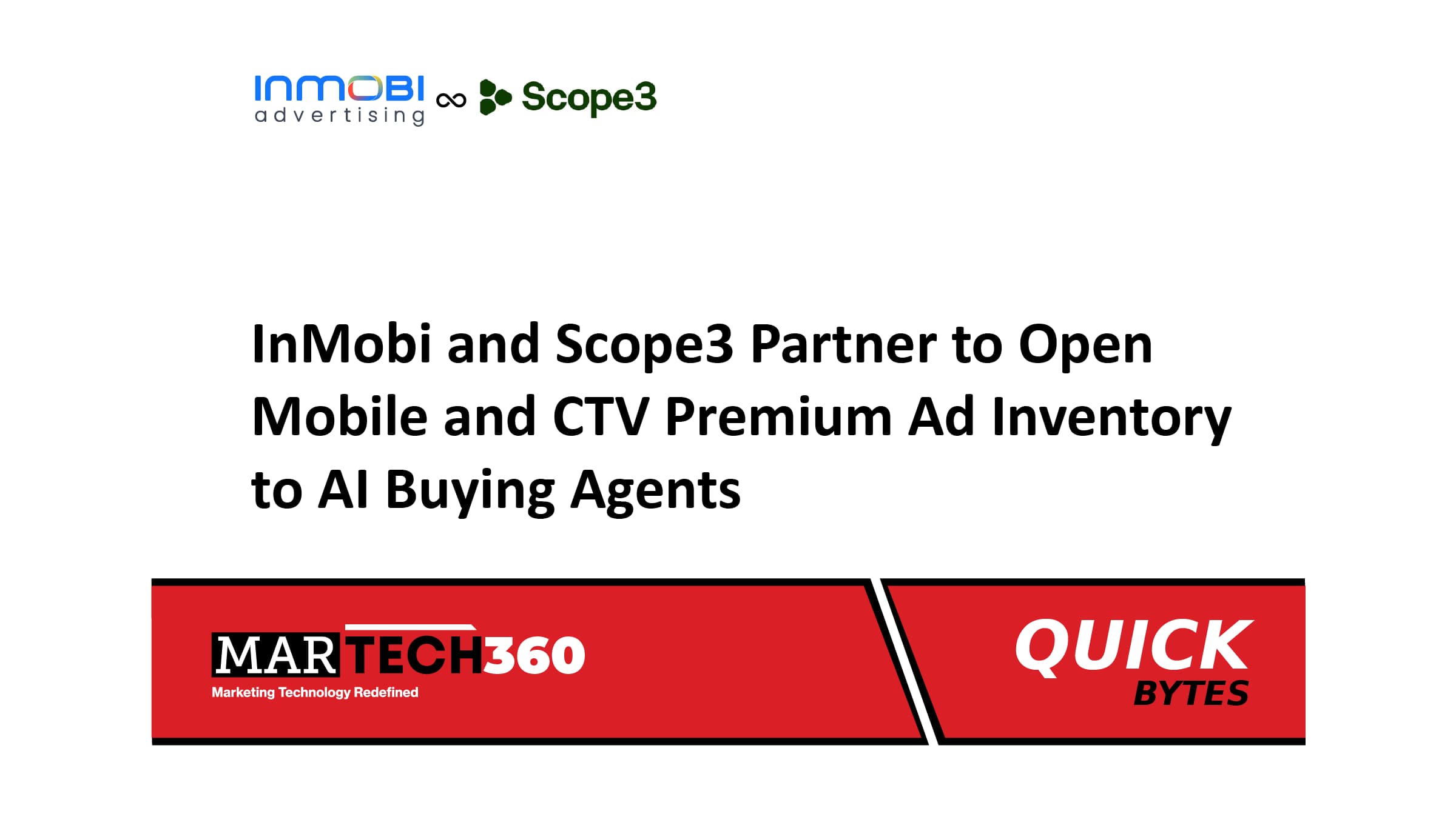 InMobi and Scope3 Partner to Open Mobile and CTV Premium Ad Inventory to AI Buying Agents