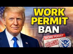 WORK PERMIT BAN  New DHS Rules for  Meritless  Asylum Claims