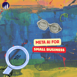 Meta AI for Small Business Adds Ads and Analytics