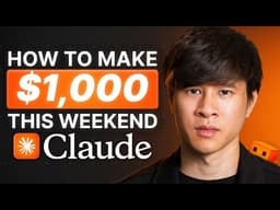 I Asked Claude AI To Make Me $1,000 in One Weekend
