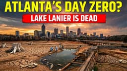 Atlanta’s Water Supply Just Dropped 20 Feet. 5 Million People Have NO Backup