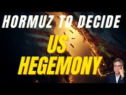 Strait of Hormuz, US-China Rivalry, Oil Prices, and the Iran War That Changes Everything