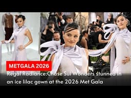 Chase Sui Wonders stunned in an ice lilac gown at the 2026 Met Gala  | Jadetimes