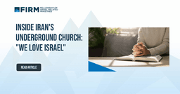 Inside Iran's Underground Church: "We Love Israel"