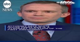 Attorney on White House press ban