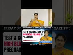Test & Complications of High Blood Pressure in Pregnancy