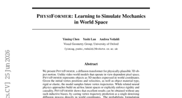 PhysiFormer: Learning to Simulate Mechanics in World Space