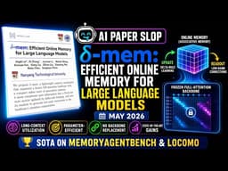 $δ$-mem: Efficient Online Memory for Large Language Models (May 2026)
