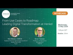 From Use Cases to Roadmap Leading Digital Transformation at Henkel | Enver Yuecesan & Nick Miesen