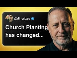 The NEW Rules of Church Planting (with Ps. Dino Rizzo)