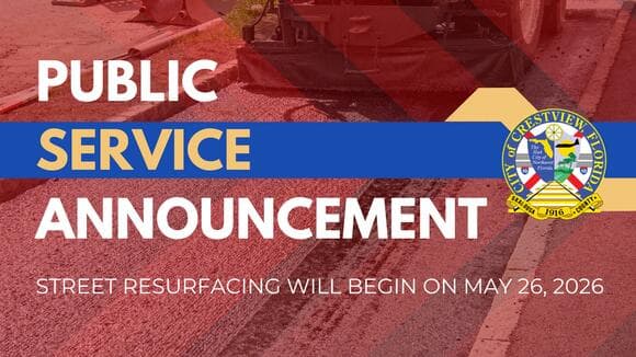 🚧 Street Resurfacing Starts May 26 on Multiple Crestview Roads