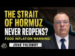 Underestimating geopolitical and economic consequences of the Strait of Hormuz crisis - John Polomny