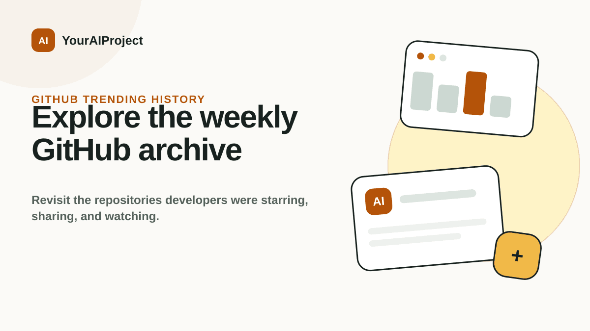 GitHub Trending History and Archive - YourAIProject