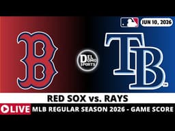 BOSTON RED SOX VS TAMPA BAY RAYS LIVE ⚾️ MLB Game Score Radio Play-by-Play