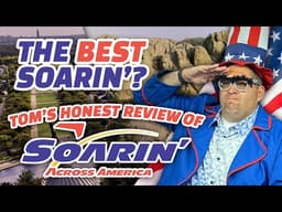 Tom’s Honest Review of Soarin’ Across America