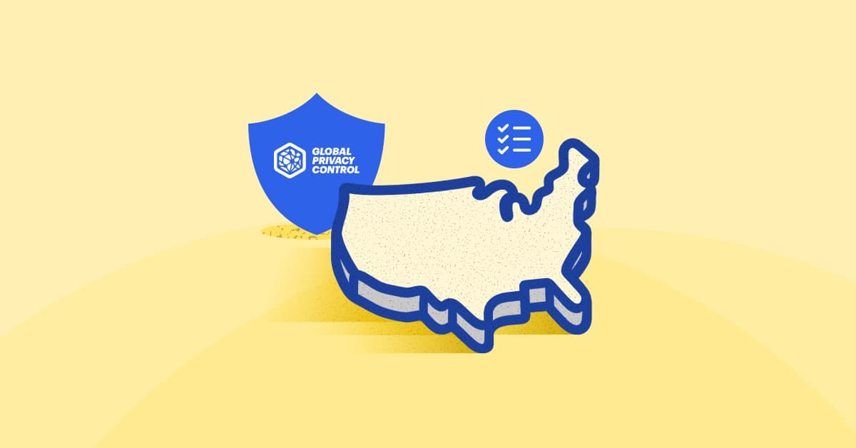 Global Privacy Control Explained: The New U.S. Opt-Out Standard