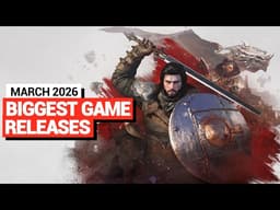 Biggest Games Released in March 2026 [ENGLISH]