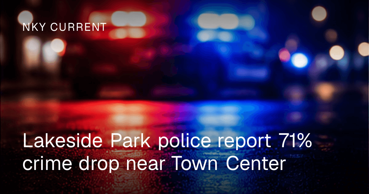 Lakeside Park police report 71% crime drop near Town Center