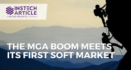 The MGA boom meets its first soft market | InsTech