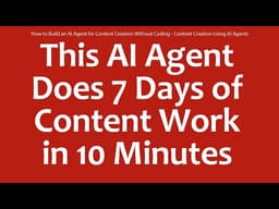 How to Build an AI Agent for Content Creation Without Coding - Content Creation Using AI Agents