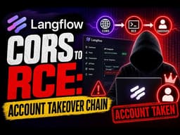 Langflow CORS to RCE Account Takeover Chain - CVE-2025-34291