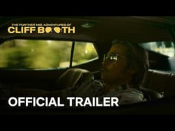 THE FURTHER MIS-ADVENTURES OF CLIFF BOOTH | Official Trailer | Netflix