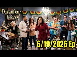 Days of our Lives Today 6/19/26, Full Episode Spoilers 720HD, DOOL Friday June 19, 2026