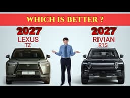 2027 Lexus TZ Vs Rivian R1S - Which Electric SUV has it in 2027?
