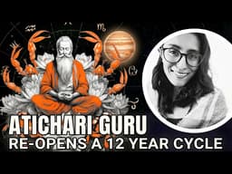 Jupiter Exalts in Cancer 2nd Jun | 12 Ascendant + Moon Signs | Atichari Guru Re-opens 12 Year Cycle