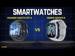 Huawei Watch Fit 4 Vs Redmi Watch 5: Features Battery And Fitness Tracking Comparison!