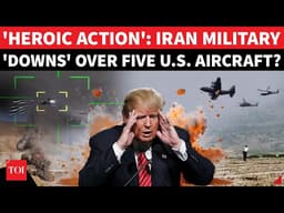 'BLACK & HUMILIATING FRIDAY FOR AMERICA': Iran Military Downs Over 5 'ENEMY AIRCRAFT' In Just 1 Day?