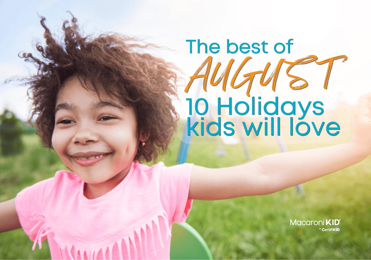 10 August 2026 Holidays Your Kids Will Get Excited About