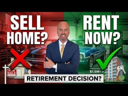Should You Sell Your Home and Rent in Retirement? Here's How to Decide