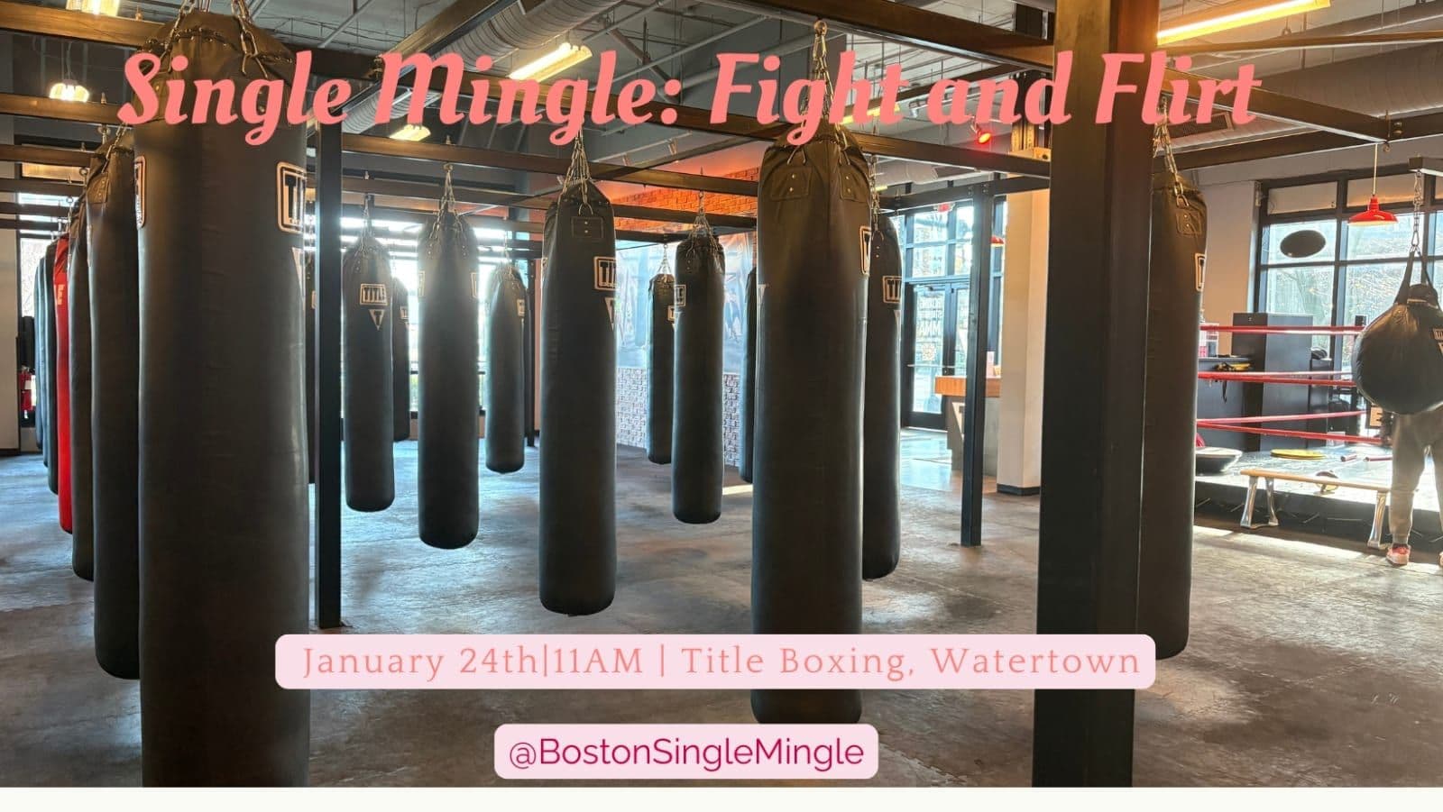 
	Single Mingle: Fight and Flirt [01/24/26]
	