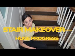 Stair makeover transformation!! I’ve made huge progress!!