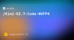 nvidia/Kimi-K2.7-Code-NVFP4