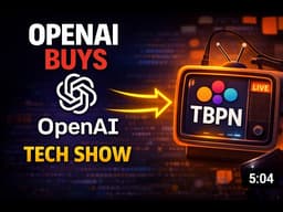 Open AI just bought Tech-Industry Talk Show TBPN