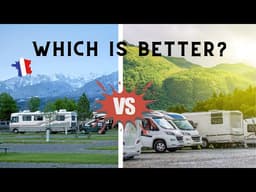 🇫🇷 Aires vs Campsites: Where to stay when motorhoming in France