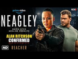 Neagley Trailer - First Look, Reacher’s Spinoff Series, Release Date, Cast, Maria Sten, & Everything