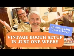 VINTAGE BOOTH SETUP IN ONE WEEK!! | We pick a booth and head to auction for new stock! #thrifting 