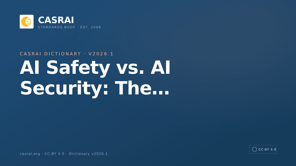 AI Safety vs. AI Security: The Difference - CASRAI