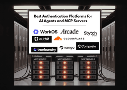Best Authentication Platforms for AI Agents and MCP Servers in 2026