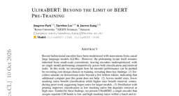 UltraBERT: Beyond the Limit of BERT Pre-Training