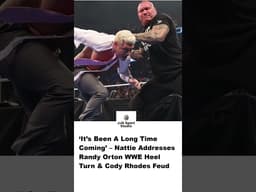 ‘It’s Been A Long Time Coming’ – Nattie Addresses Randy Orton WWE Heel Turn & Cody Rhodes Feud