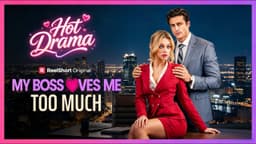 My Boss Loves Me Too Much | 2026 Hot Short Dramas #reelshorts #drama