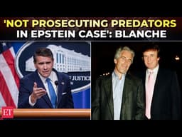 'Won't release Epstein client list…': Todd Blanche, US' Acting AG's past remark blows up online