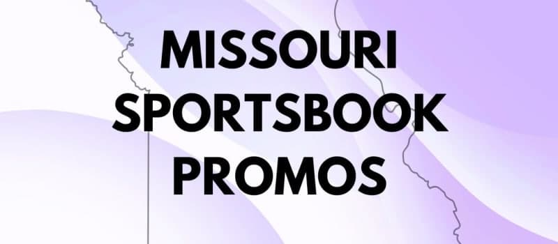 Missouri Sportsbook Promos: $5,115 in MO Sports Betting Promos | RotoWire