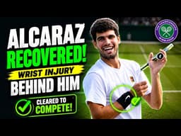 RECOVERED? Carlos Alcaraz Injury Update 2026 — Return To Court Timeline Revealed!